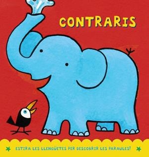 CONTRARIS(ESTIRA I JUGA) | 9788499064734 |   | Libreria Geli - Librería Online de Girona - Comprar libros en catalán y castellano