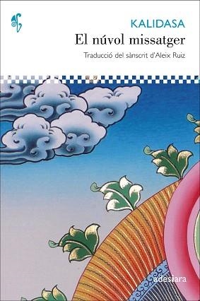 EL NÚVOL MISSATGER | 9788492405664 | KALIDASA | Llibreria Geli - Llibreria Online de Girona - Comprar llibres en català i castellà