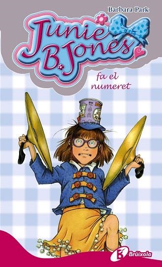 JUNIE B. JONES FA EL NUMERET | 9788499064932 | PARK,BARBARA | Libreria Geli - Librería Online de Girona - Comprar libros en catalán y castellano