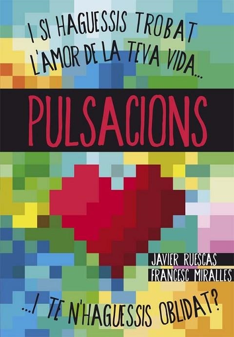 PULSACIONS | 9788466133753 | RUESCAS,JAVIER/MIRALLES,FRANCESC | Libreria Geli - Librería Online de Girona - Comprar libros en catalán y castellano