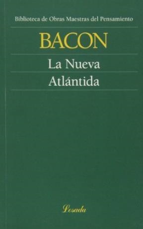 LA NUEVA ATLÁNTIDA | 9789500397681 | BACON,FRANCIS (1560-1626)  | Libreria Geli - Librería Online de Girona - Comprar libros en catalán y castellano