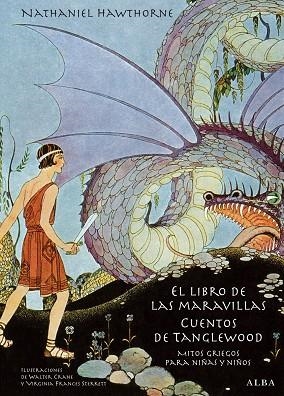 EL LIBRO DE LAS MARAVILLAS/CUENTOS DE TANGLEWOOD.MITOS GRIEGOS PARA NIÑOS Y NIÑAS | 9788484288985 | HAWTHORNE,NATHANIEL | Libreria Geli - Librería Online de Girona - Comprar libros en catalán y castellano