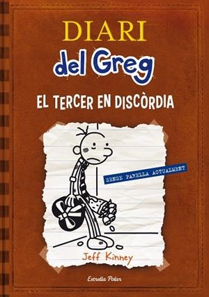 DIARI DEL GREG-7.EL TERCER EN DISCÒRDIA | 9788415853220 | KINNEY.JEFF | Llibreria Geli - Llibreria Online de Girona - Comprar llibres en català i castellà