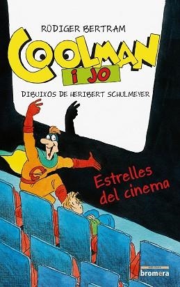 COOLMAN I JO-3.ESTRELLES DE CINEMA | 9788490261415 | BERTRAM,RUDIGER | Libreria Geli - Librería Online de Girona - Comprar libros en catalán y castellano