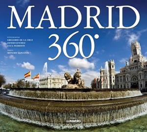 MADRID 360 | 9788497859899 | ALPUENTE,MONCHO | Libreria Geli - Librería Online de Girona - Comprar libros en catalán y castellano