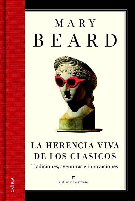 LA HERENCIA VIVA DE LOS CLASICOS | 9788498926163 | BEARD,MARY | Libreria Geli - Librería Online de Girona - Comprar libros en catalán y castellano