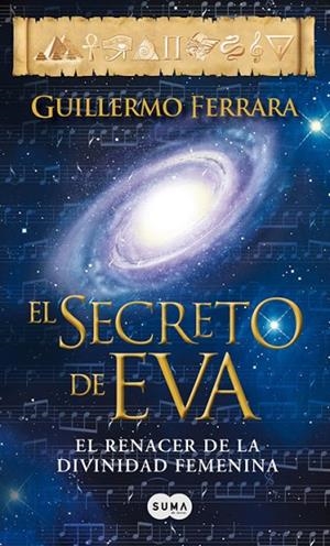 EL SECRETO DE EVA.EL RENACER DE LA DIVINIDAD FEMENINA | 9788483655498 | FERRARA,GUILLERMO | Libreria Geli - Librería Online de Girona - Comprar libros en catalán y castellano