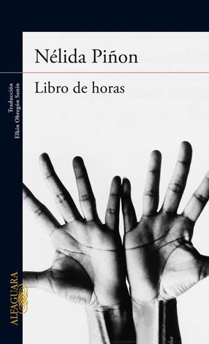 LIBRO DE HORAS | 9788420415154 | PIÑON,NÉLIDA | Libreria Geli - Librería Online de Girona - Comprar libros en catalán y castellano