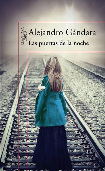 LAS PUERTAS DE LA NOCHE  | 9788420415178 | GÁNDARA,ALEJANDRO (1957,SANTANDER) | Libreria Geli - Librería Online de Girona - Comprar libros en catalán y castellano