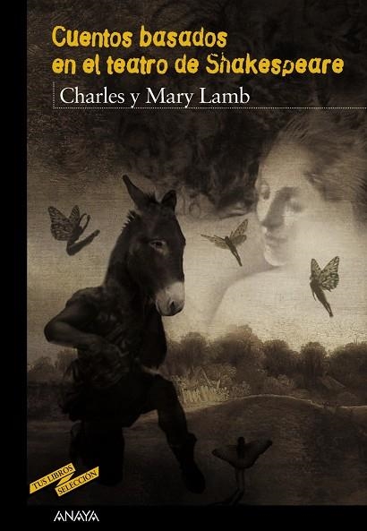 CUENTOS BASADOS EN EL TEATRO DE SHAKESPEARE | 9788467840544 | LAMB,CHARLES Y MARY | Libreria Geli - Librería Online de Girona - Comprar libros en catalán y castellano
