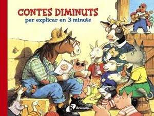 CONTES DIMINUTS PER EXPLICAR EN 3 MINUTS  | 9788499064963 | Libreria Geli - Librería Online de Girona - Comprar libros en catalán y castellano
