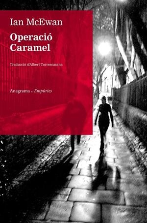 OPERACIÓ CARAMEL | 9788497878883 | MCEWAN,IAN  | Llibreria Geli - Llibreria Online de Girona - Comprar llibres en català i castellà