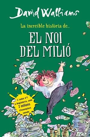 LA INCREÏBLE HISTÒRIA DE...EL NOI DEL MILIÓ | 9788490431061 | WALLIAMS,DAVID | Llibreria Geli - Llibreria Online de Girona - Comprar llibres en català i castellà