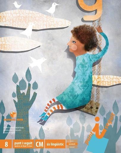 PUNT I SEGUIT-8,QUADERN D'EXPRESSIO ESCRITA | 9788430779918 | FALGAS ISERN, MARGARIDA/MARZO CASTILLEJO, ROSA/BERTRAN TENAS, MONTSERRAT | Libreria Geli - Librería Online de Girona - Comprar libros en catalán y castellano