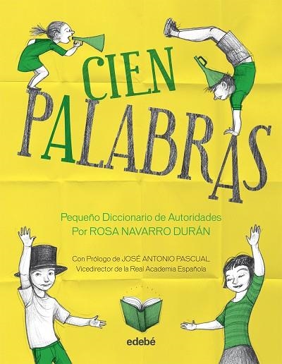 CIEN PALABRAS.PEQUEÑO DICCIONARIO DE AUTORIDADES | 9788468309033 | NAVARRO DURÁN,ROSA  | Libreria Geli - Librería Online de Girona - Comprar libros en catalán y castellano