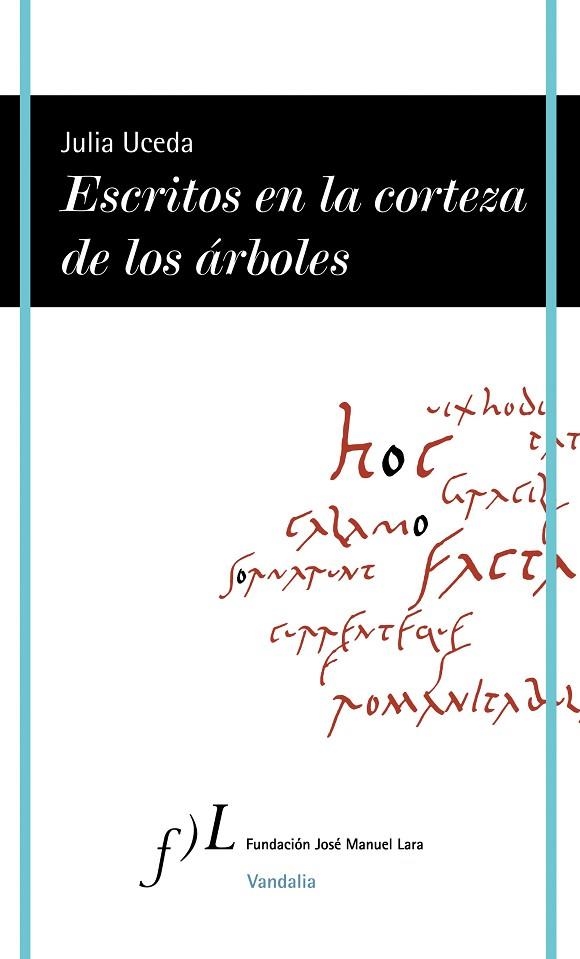 ESCRITOS EN LA CORTEZA DE LOS ÁRBOLES | 9788496824751 | UCEDA,JULIA | Llibreria Geli - Llibreria Online de Girona - Comprar llibres en català i castellà