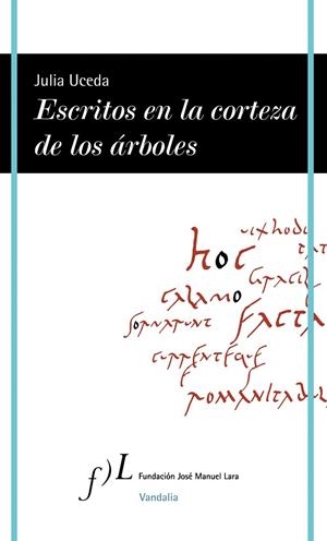 ESCRITOS EN LA CORTEZA DE LOS ÁRBOLES | 9788496824751 | UCEDA,JULIA | Libreria Geli - Librería Online de Girona - Comprar libros en catalán y castellano