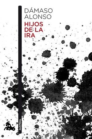 HIJOS DE LA IRA | 9788467039641 | ALONSO,DÁMASO | Libreria Geli - Librería Online de Girona - Comprar libros en catalán y castellano