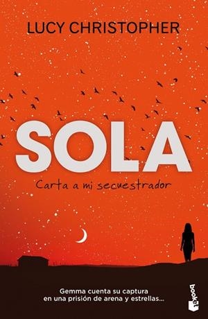 SOLA.CARTA A MI SECUESTRADOR | 9788408119104 | CHRISTOPHER,LUCY | Llibreria Geli - Llibreria Online de Girona - Comprar llibres en català i castellà