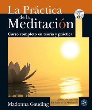 LA PRÁCTICA DE LA MEDITACIÓN | 9788495973900 | GAUDING,MADONNA | Llibreria Geli - Llibreria Online de Girona - Comprar llibres en català i castellà