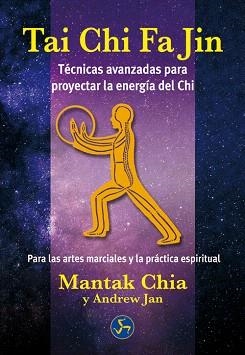 TAI CHI FA JIN | 9788495973948 | CHIA,MANTAK/JAN,ANDREW | Llibreria Geli - Llibreria Online de Girona - Comprar llibres en català i castellà