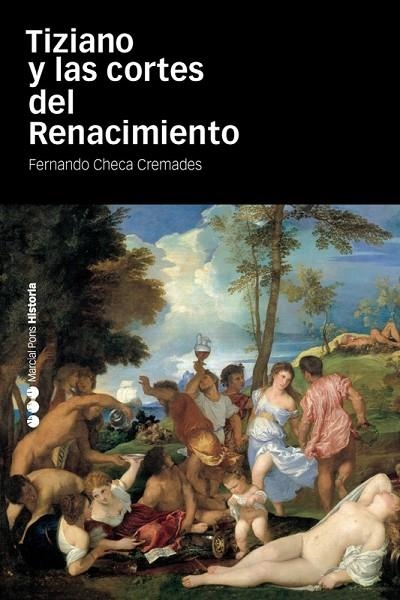 TIZIANO Y LAS CORTES DEL RENACIMIENTO | 9788492820900 | CHECA CREMADES,FERNANDO | Llibreria Geli - Llibreria Online de Girona - Comprar llibres en català i castellà