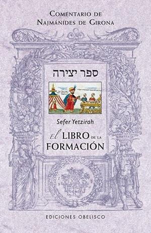SEFER YETZIRAH/EL LIBRO DE LA FORMACIÓN (COMENTARIO DE NAJMÁNIDES DE GIRONA) | 9788497779982 | ANÓNIMO | Llibreria Geli - Llibreria Online de Girona - Comprar llibres en català i castellà