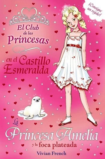 LA PRINCESA AMELIA Y LA FOCA PLATEADA  | 9788467840681 | FRENCH,VIVIAN | Libreria Geli - Librería Online de Girona - Comprar libros en catalán y castellano