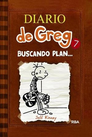 DIARIO DE GREG-7.BUSCANDO PLAN... | 9788427204164 | KINNEY,JEFF | Libreria Geli - Librería Online de Girona - Comprar libros en catalán y castellano