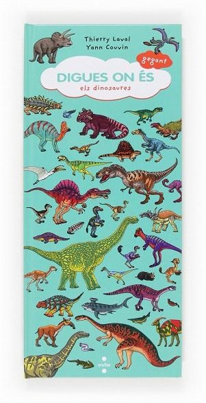 DIGUES ON ES.DINOSAURES | 9788466133302 | LAVAL,THIERRY | Libreria Geli - Librería Online de Girona - Comprar libros en catalán y castellano