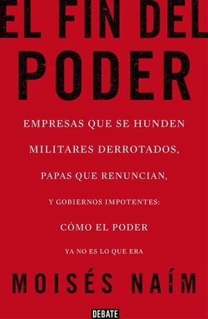 EL FIN DEL PODER | 9788499923000 | NAIM,MOISES | Llibreria Geli - Llibreria Online de Girona - Comprar llibres en català i castellà