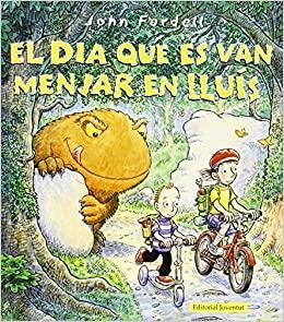 EL DIA QUE ES VAN MENJAR EN LLUÍS  | 9788426140104 | FARDELL,JOHN | Libreria Geli - Librería Online de Girona - Comprar libros en catalán y castellano