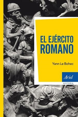 EL EJÉRCITO ROMANO | 9788434411821 | LE BOHEC,YANN | Libreria Geli - Librería Online de Girona - Comprar libros en catalán y castellano