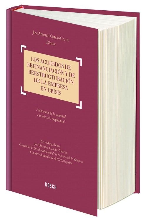 LOS ACUERDOS DE REFINACION Y DE REESTRUCTURACION DE LA EMPRESA EN CRISIS(1ªED/2013) | 9788497904452 | GARCIA-CRUCES GONZALEZ,JOSE | Libreria Geli - Librería Online de Girona - Comprar libros en catalán y castellano