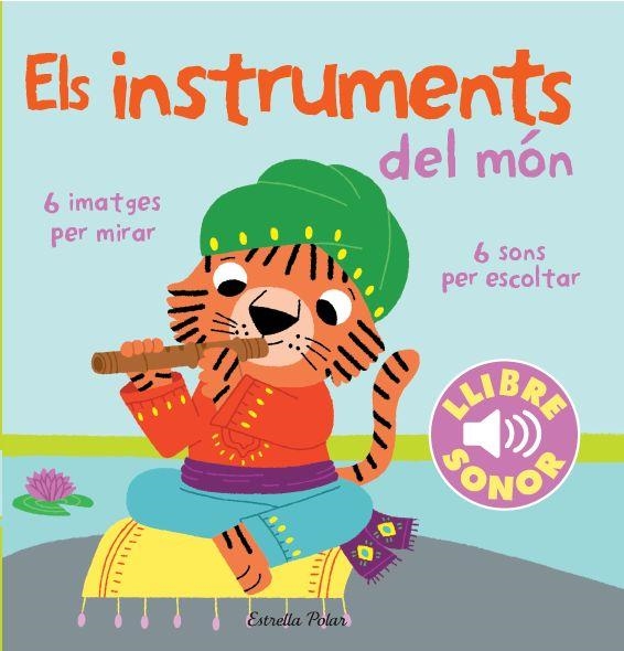 ELS INSTRUMENTS DEL MÓN. EL MEU PRIMER LLIBRE DE SONS | 9788415853268 | BILLET,MARION | Llibreria Geli - Llibreria Online de Girona - Comprar llibres en català i castellà