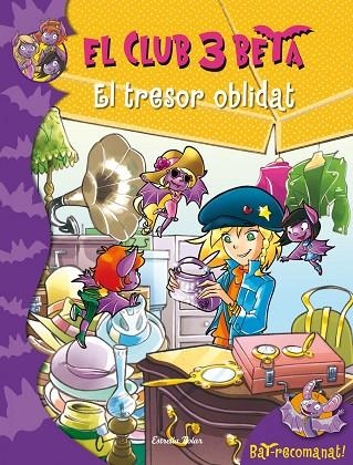 EL CLUB 3 BETA.EL TRESOR OBLIDAT | 9788490572269 | PRUNELLA,BAT | Llibreria Geli - Llibreria Online de Girona - Comprar llibres en català i castellà