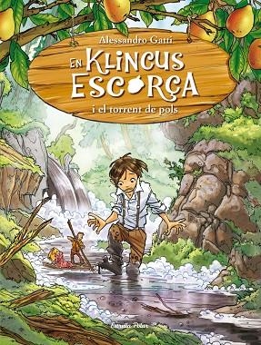 EN KINCLUS ESCORÇA I EL TORRENT DE POLS | 9788490572221 | GATTI,ALESSANDRO | Llibreria Geli - Llibreria Online de Girona - Comprar llibres en català i castellà