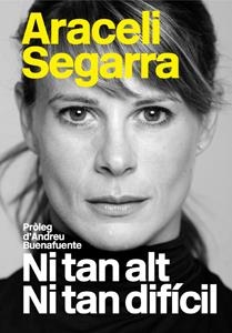 NI TAN ALT NI TAN DIFÍCIL | 9788494080104 | SEGARRA,ARACELI | Llibreria Geli - Llibreria Online de Girona - Comprar llibres en català i castellà
