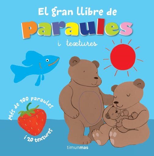 EL GRAN LLIBRE DE LES PARAULES I TEXTURES | 9788415853558 | Libreria Geli - Librería Online de Girona - Comprar libros en catalán y castellano