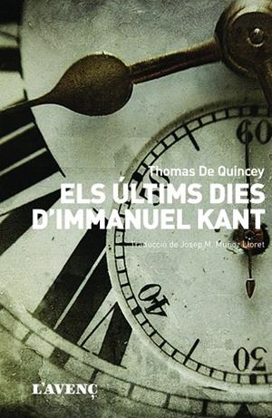ELS ÚLTIMS DIES D'IMMANUEL KANT | 9788488839756 | DE QUINCEY,THOMAS | Libreria Geli - Librería Online de Girona - Comprar libros en catalán y castellano