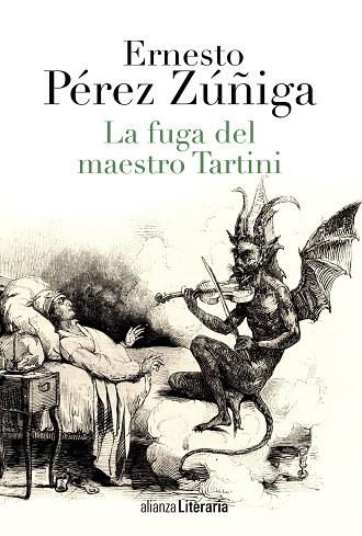 LA FUGA DEL MAESTRO TARTINI | 9788420677927 | PÉREZ ZÚÑIGA, ERNESTO | Libreria Geli - Librería Online de Girona - Comprar libros en catalán y castellano