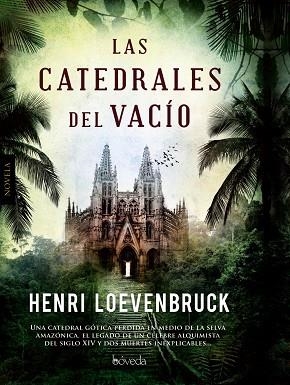 LAS CATEDRALES DEL VACÍO | 9788415497479 | LOEVENBRUCK, HENRI | Libreria Geli - Librería Online de Girona - Comprar libros en catalán y castellano