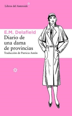 DIARIO DE UNA DAMA DE PROVINCIAS | 9788415625537 | DELAFIELD,E.D. | Llibreria Geli - Llibreria Online de Girona - Comprar llibres en català i castellà