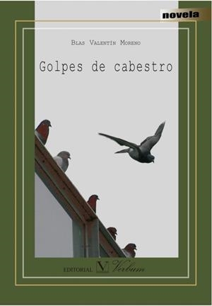 GOLPES DE CABESTRO | 9788479629250 | VALENTÍN MORENO,BLAS | Libreria Geli - Librería Online de Girona - Comprar libros en catalán y castellano