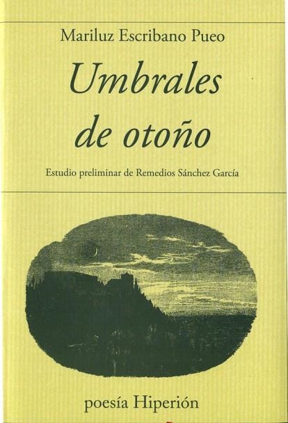 UMBRALES DE OTOÑO | 9788490020227 | ESCRIBANO PUEO,MARILUZ | Libreria Geli - Librería Online de Girona - Comprar libros en catalán y castellano