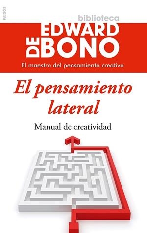EL PENSAMIENTO LATERAL.MANUAL DE CREATIVIDAD | 9788449329456 | DE BONO,EDWARD | Llibreria Geli - Llibreria Online de Girona - Comprar llibres en català i castellà