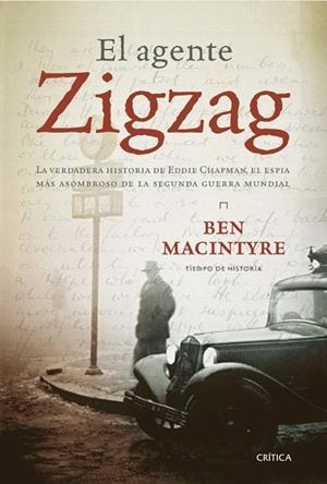 EL AGENTE ZIGZAG (ED.RÚSTICA,2013) | 9788498926224 | MACINTYRE,BEN | Libreria Geli - Librería Online de Girona - Comprar libros en catalán y castellano