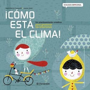 CÓMO ESTÁ EL CLIMA | 9788434240360 | CONANGLE,MARIA MERCÈ/SOLER,JAUME | Libreria Geli - Librería Online de Girona - Comprar libros en catalán y castellano