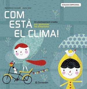 COM ESTÀ EL CLIMA | 9788434240377 | CONANGLE,MARIA MERCÈ/SOLER,JAUME | Libreria Geli - Librería Online de Girona - Comprar libros en catalán y castellano