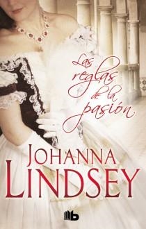 LAS REGLAS DE LA PASIÓN | 9788498728866 | LINDSEY,JOHANNA | Llibreria Geli - Llibreria Online de Girona - Comprar llibres en català i castellà